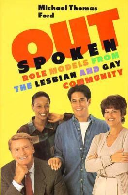 Outspoken Role Models from the Lesbian and Gay Community  1998 9780688148966 Front Cover