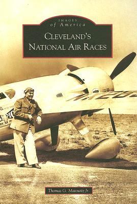Cleveland's National Air Races   2006 9780738539966 Front Cover