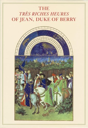 Trï¿½s Riches Heures of Jean, Duke of Berry   2009 9780807615966 Front Cover