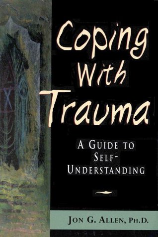 Coping with Trauma A Guide to Self-Understanding N/A 9780880489966 Front Cover