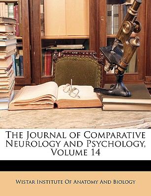 Journal of Comparative Neurology and Psychology N/A 9781147383966 Front Cover
