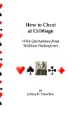 How to Cheat at Cribbage With Quotations from William Shakespeare N/A 9781434834966 Front Cover