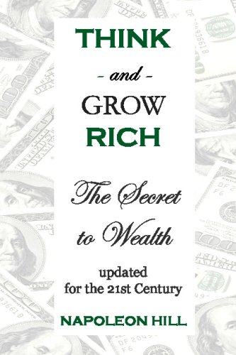 Think and Grow Rich The Secret to Wealth Updated for the 21St Century N/A 9781438245966 Front Cover
