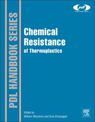 Chemical Resistance of Thermoplastics   2012 9781455778966 Front Cover