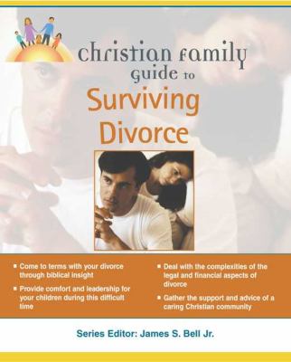 Christian Family Guide to Surviving Divorce   2003 9781592570966 Front Cover