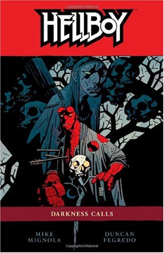 Hellboy Volume 8: Darkness Calls   2008 9781593078966 Front Cover