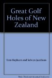 Great Golf Holes of New Zealand   1981 9780002169967 Front Cover