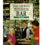 Start and Run a Money-Making Bar 2nd 9780070207967 Front Cover