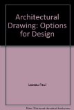 Architectural Drawing : Options for Design N/A 9780070364967 Front Cover