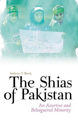 Shias of Pakistan An Assertive and Beleaguered Minority  2015 9780190240967 Front Cover