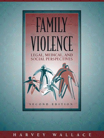 Family Violence Legal, Medical and Social Perspectives 2nd 1999 9780205276967 Front Cover