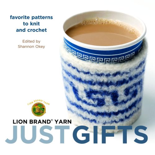 Just Gifts Favorite Patterns to Knit and Crochet  2007 9780307345967 Front Cover