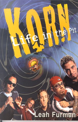 Korn Life in the Pit  2000 (Revised) 9780312253967 Front Cover