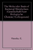 Molecular Basis of Bacterial Metabolism  N/A 9780387529967 Front Cover