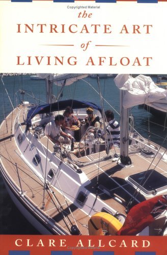 Intricate Art of Living Afloat  N/A 9780393315967 Front Cover