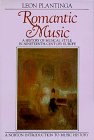 Romantic Music A History of Musical Style in Nineteenth-Century Europe  1984 9780393951967 Front Cover