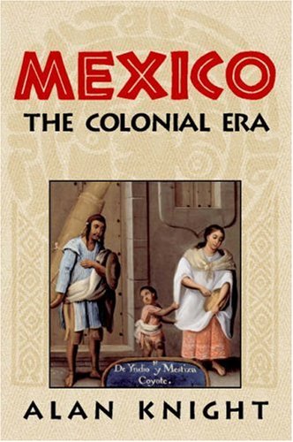 Mexico The Colonial Era  2002 9780521891967 Front Cover
