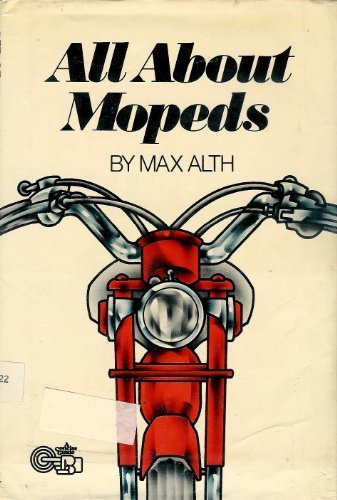 All about Mopeds N/A 9780531014967 Front Cover