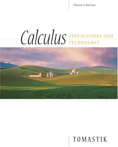 Calculus Applications and Technology 3rd 2005 (Revised) 9780534464967 Front Cover