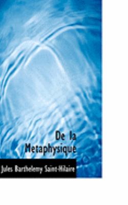 De La Metaphysique:   2008 9780554925967 Front Cover