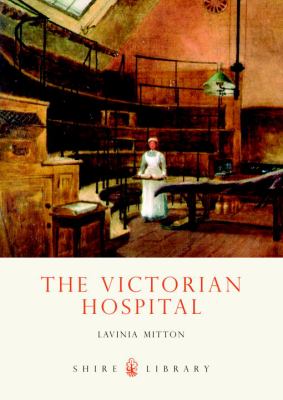 Victorian Hospital   2008 9780747806967 Front Cover