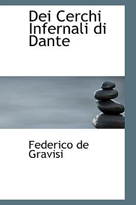 Dei Cerchi Infernali Di Dante:   2009 9781103995967 Front Cover