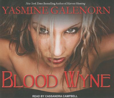 Blood Wyne:  2011 9781400119967 Front Cover