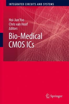 Bio-Medical CMOS ICs   2011 9781441965967 Front Cover