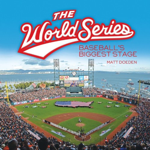 The World Series: Baseball's Biggest Stage  2014 9781467718967 Front Cover