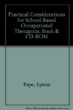 Practical Considerations for School-Based Occupational Therapists   2004 9781569001967 Front Cover