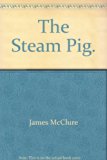 Steam Pig N/A 9780060128968 Front Cover