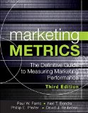 Marketing Metrics The Manager's Guide to Measuring Marketing Performance 3rd 2016 9780134085968 Front Cover