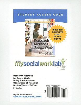 Research Methods for Social Work Being Producers and Consumers of Research 2nd 2011 (Revised) 9780205013968 Front Cover