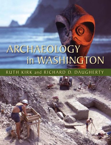 Archaeology in Washington   2007 9780295986968 Front Cover
