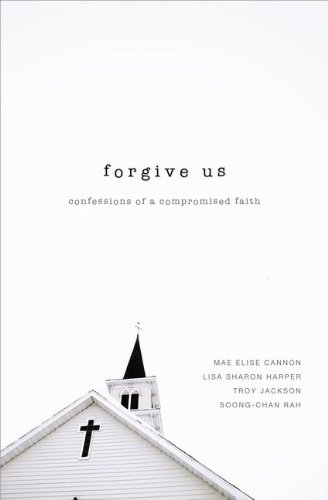 Forgive Us Confessions of a Compromised Faith  2014 9780310515968 Front Cover
