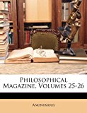 Philosophical Magazine  N/A 9781172927968 Front Cover