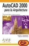Autocad 2000 Para La Arquitectura/autocad 2000 for Architecture  2005 9788441510968 Front Cover
