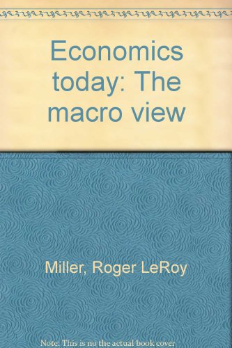 Economics Today The Macro View 5th 1985 9780060444969 Front Cover