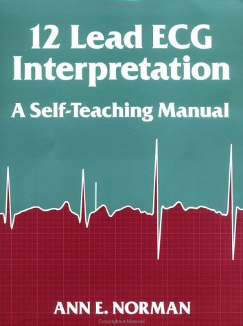 Twelve Lead ECG Interpretation A Self-Teaching Manual  1992 9780071053969 Front Cover