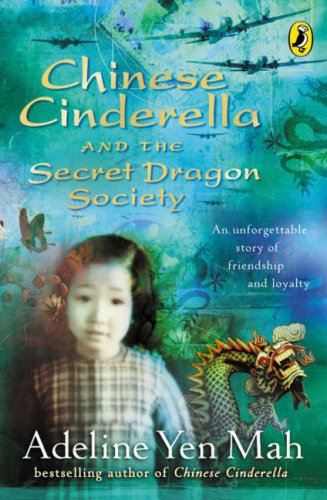 Chinese Cinderella and the Secret Dragon Society N/A 9780141314969 Front Cover