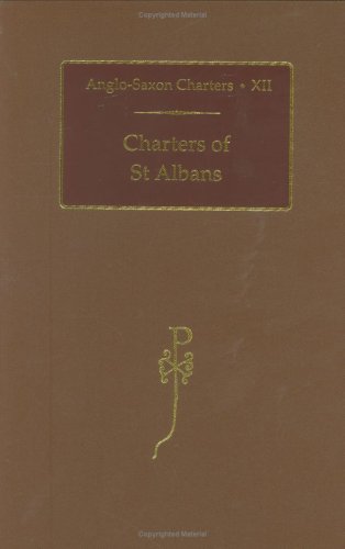 Charters of St. Albans   2007 9780197263969 Front Cover