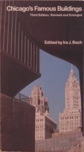 Chicago's Famous Buildings A Photographic Guide to the City's Architectural Landmarks and Other Notable Buildings 3rd 9780226033969 Front Cover