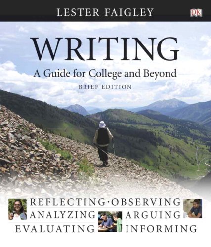 Writing A Guide for College and Beyond  2007 (Brief Edition) 9780321408969 Front Cover