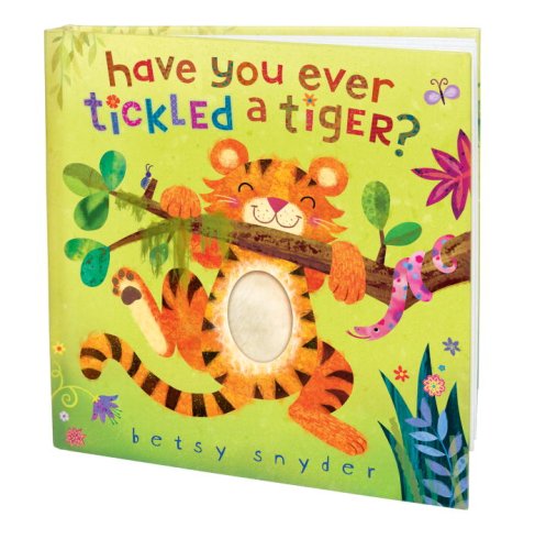 Have You Ever Tickled a Tiger?   2009 9780375843969 Front Cover