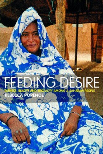 Feeding Desire Fatness, Beauty and Sexuality among a Saharan People  2003 9780415280969 Front Cover