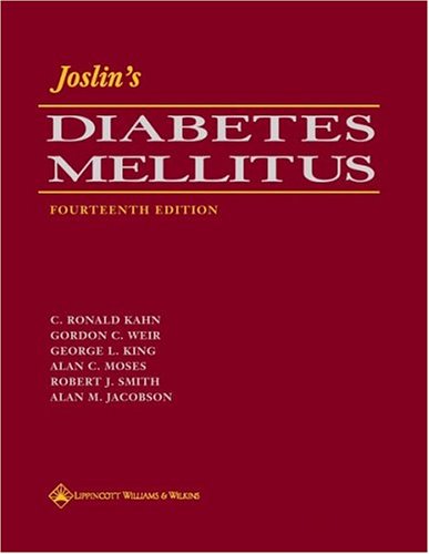 Joslin's Diabetes Mellitus  14th 2005 (Revised) 9780781727969 Front Cover