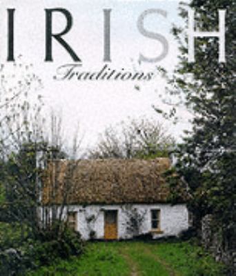 Irish Traditions   2000 9780810980969 Front Cover