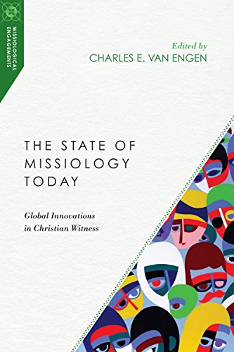 The State of Missiology Today: Global Innovations in Christian Witness  2016 9780830850969 Front Cover
