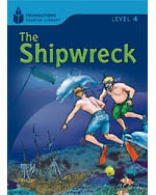 Shipwreck Foundations Reading Library 4  2006 9781413027969 Front Cover