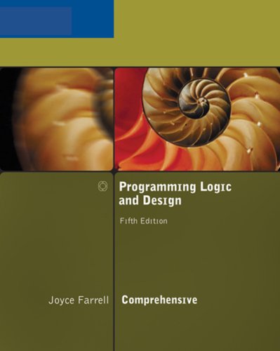 Programming Logic and Design, Comprehensive  5th 2008 9781423901969 Front Cover
